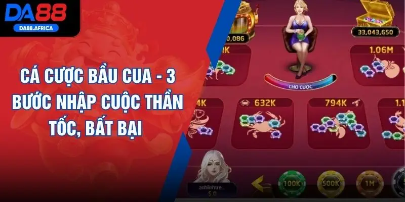 Cá Cược Bầu Cua - 3 Bước Nhập Cuộc Thần Tốc, Bất Bại 