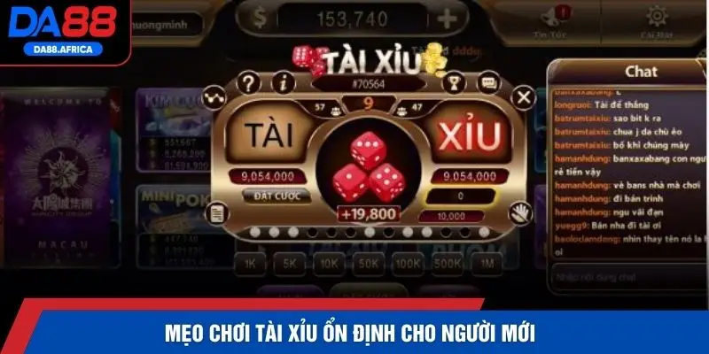 Mẹo chơi tài xỉu ổn định cho người mới 